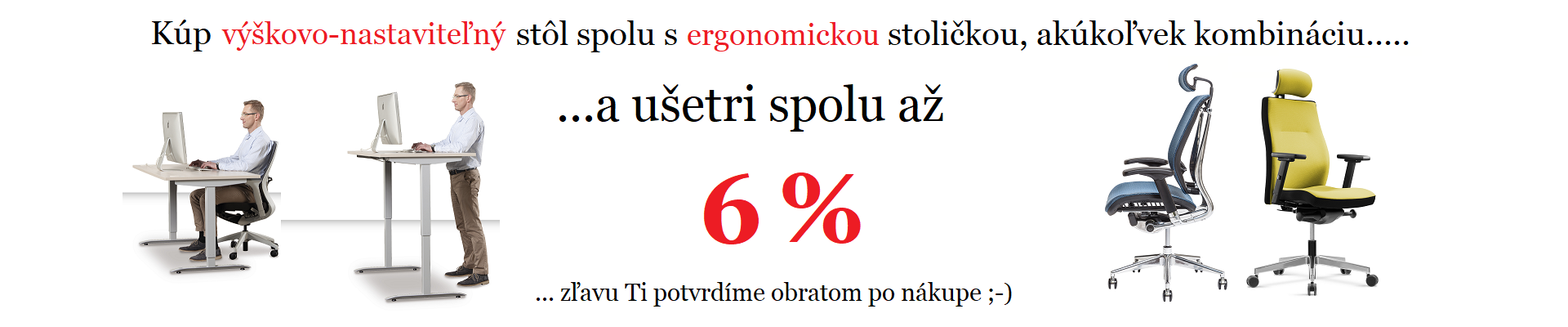 Ušetri s ERGO SET 6%