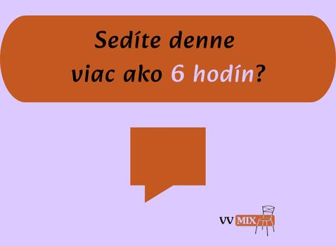 Sedíte denne viac ako 6 hodín? Toto by ste mali vedieť.